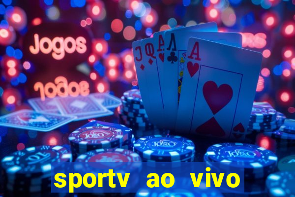 sportv ao vivo online multi